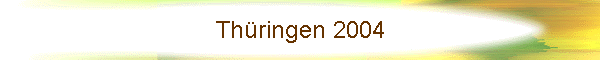 Th�ringen 2004