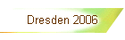 Dresden 2006