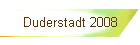 Duderstadt 2008